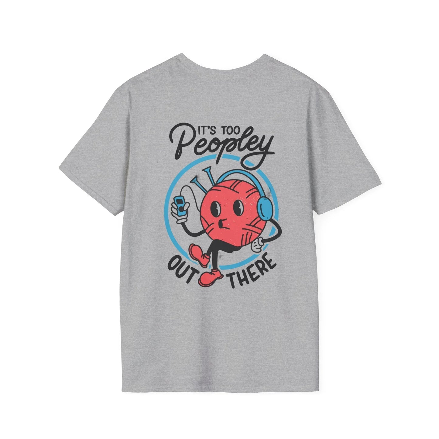 It´s too Peopley out there - Antisocial Retro - Unisex T-Shirt - Back Print - STREET STYLE