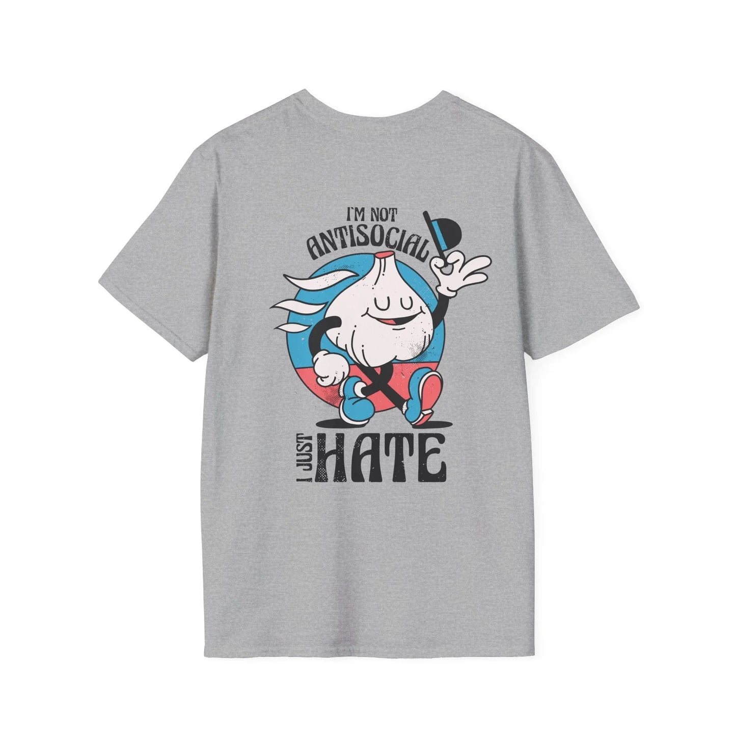 I´m not Antisocial I just hate - Antisocial Retro - Unisex T-Shirt - Back Print - STREET STYLE