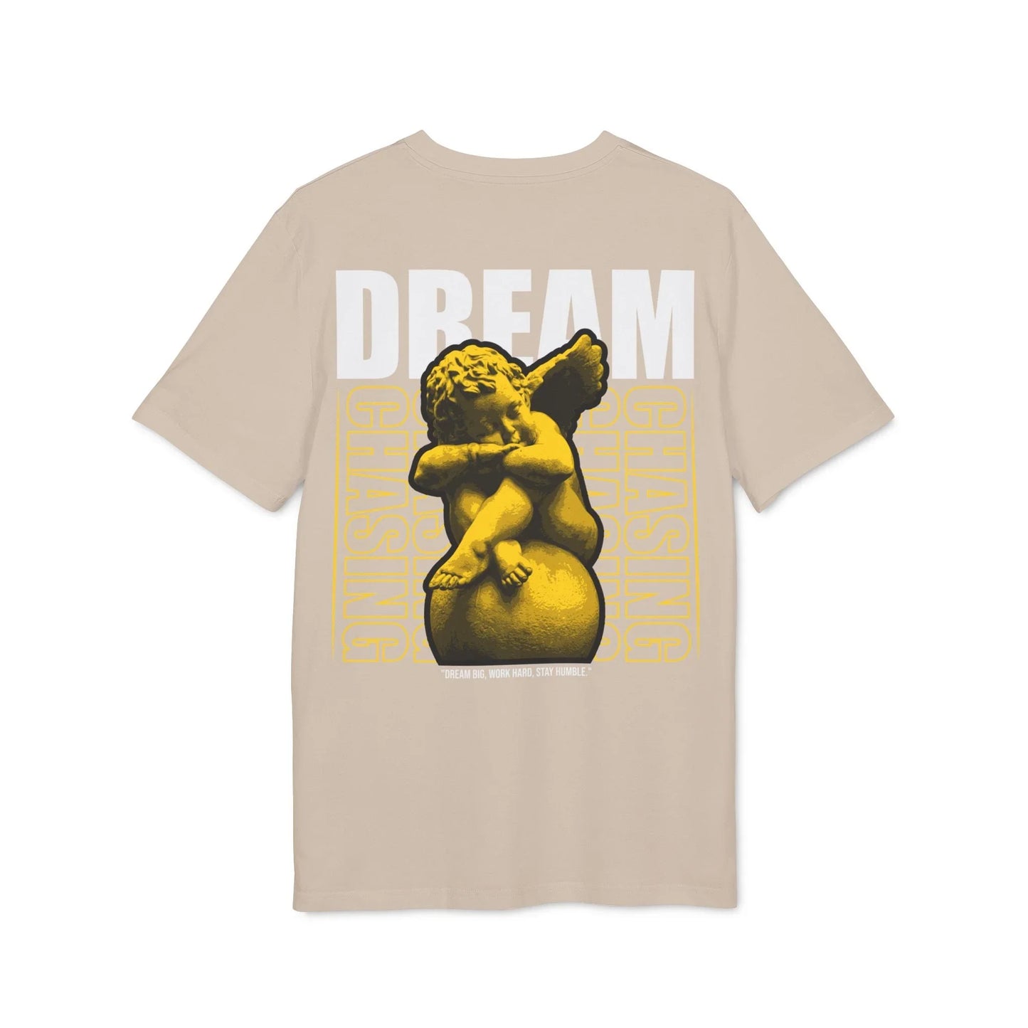 Dream chasing - Gods Way - Premium Bio Unisex T-Shirt - Back Print - STREET STYLE