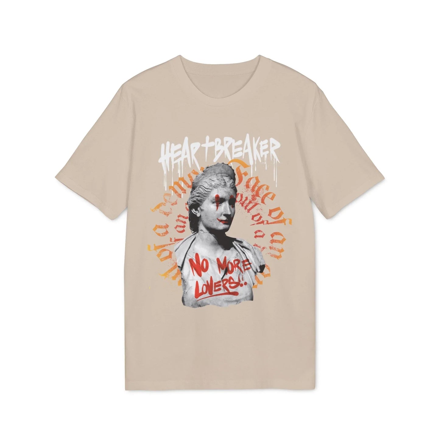 Heartbreaker No more Lovers - Gods Way - Premium Bio Unisex T-Shirt - Front Print - STREET STYLE