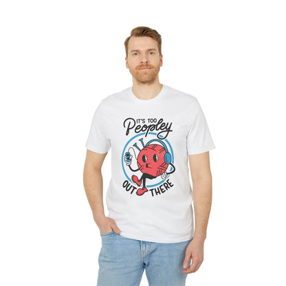 It´s too Peopley out there - Antisocial Retro - Premium Bio Unisex T-Shirt - Front Print - STREET STYLE