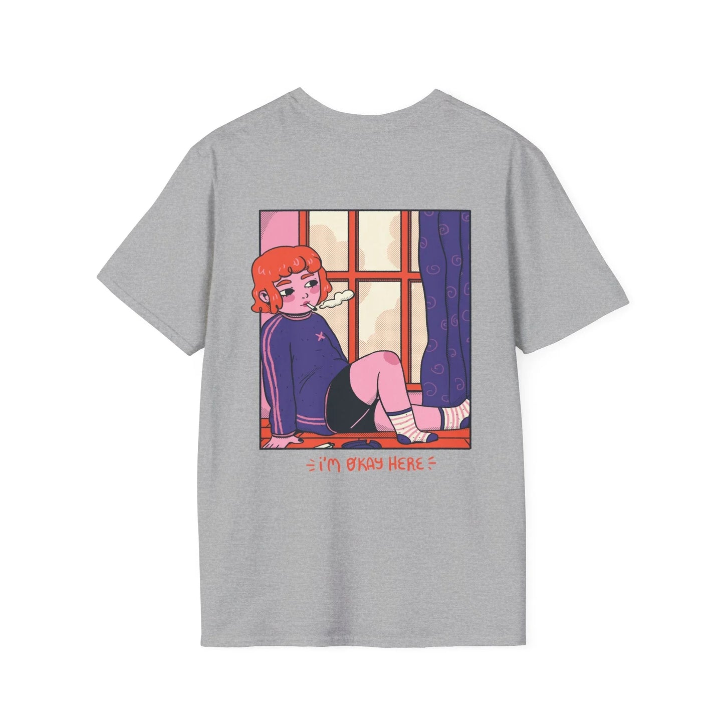 I´m okay here - Cozy at Home - Unisex T-Shirt - Back Print - STREET STYLE