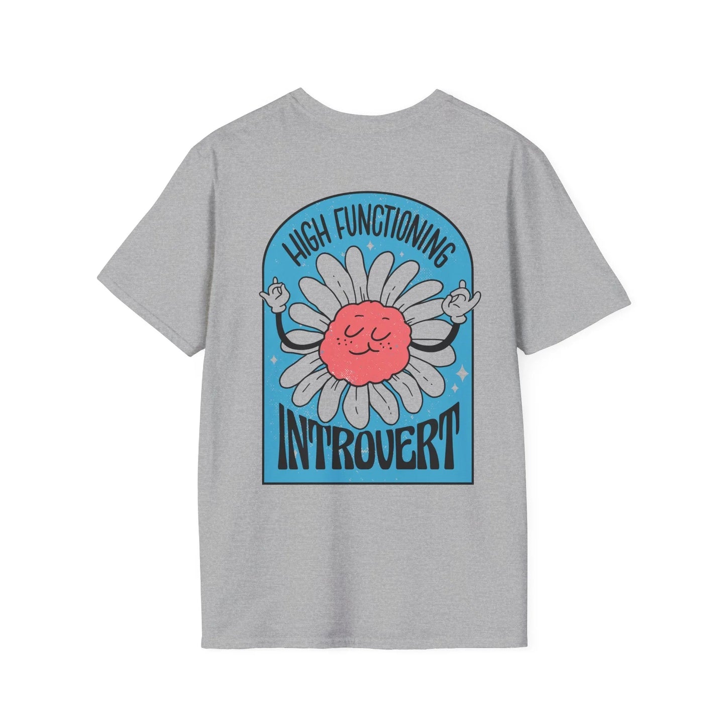 High functioning introvert - Antisocial Retro - Unisex T-Shirt - Back Print - STREET STYLE
