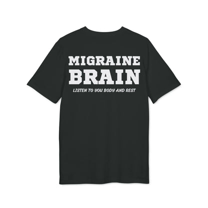 Migraine Brain listen to you body and rest - See the Way - Premium Bio Unisex T-Shirt - Back Print - STREET STYLE