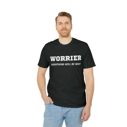 Worrier everything will be okay - See the Way - Premium Bio Unisex T-Shirt - Front Print - STREET STYLE