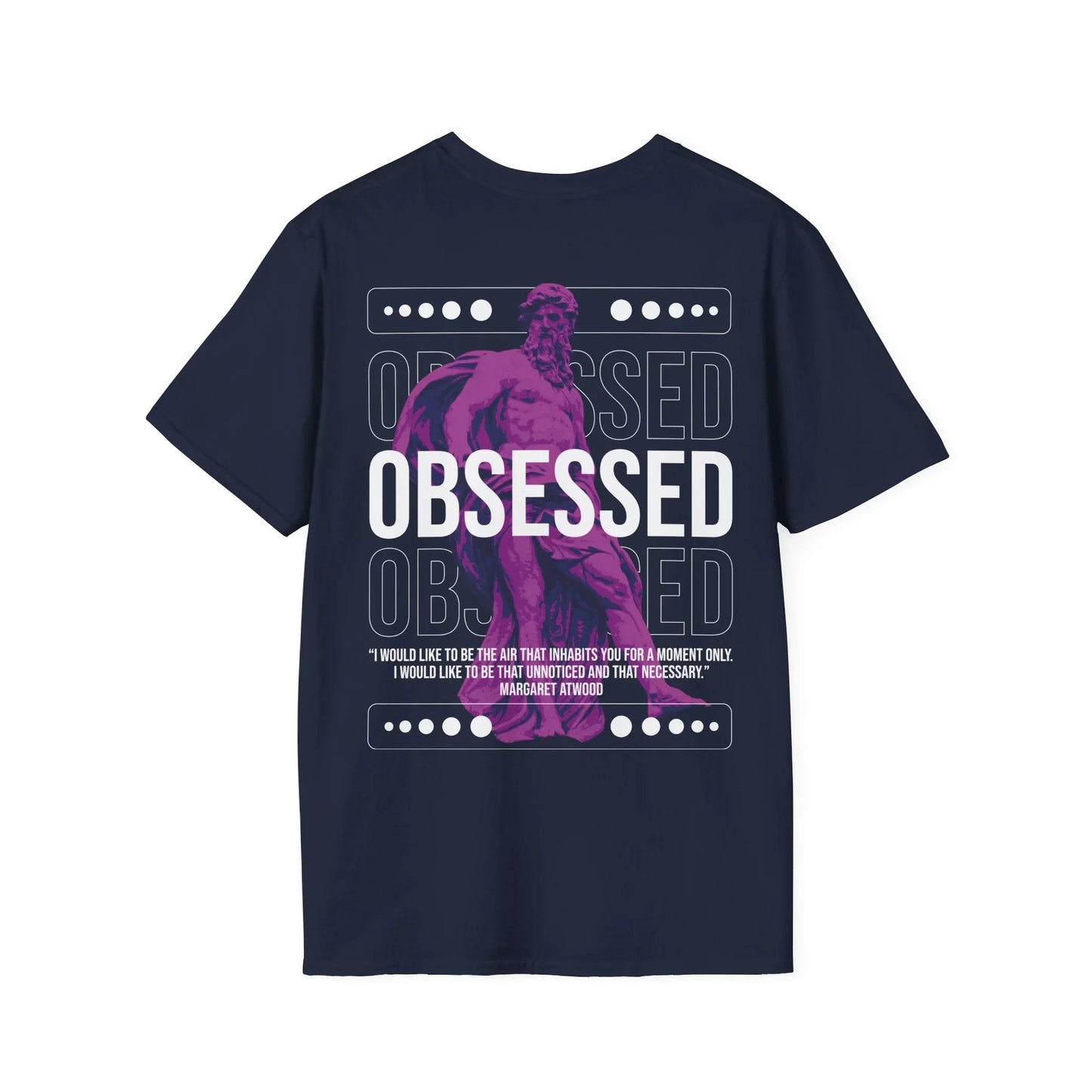 Obsessed - Streetwear - Gods Way - Unisex T-Shirt - Back Print - STREET STYLE