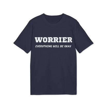 Worrier everything will be okay - See the Way - Premium Bio Unisex T-Shirt - Front Print - STREET STYLE