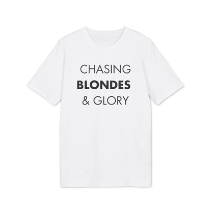 Chasing Blondes & Glory - Everything I Love - Premium Bio Unisex T-Shirt - Front Print - STREET STYLE