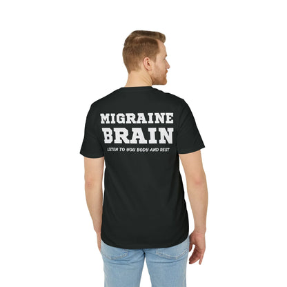 Migraine Brain listen to you body and rest - See the Way - Premium Bio Unisex T-Shirt - Back Print - STREET STYLE