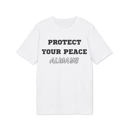 Protect Your Peace Always - See the Way - Premium Bio Unisex T-Shirt - Front Print - STREET STYLE