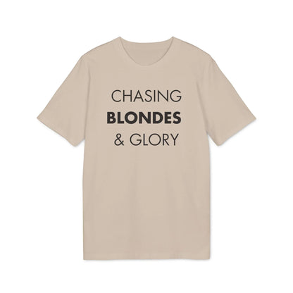 Chasing Blondes & Glory - Everything I Love - Premium Bio Unisex T-Shirt - Front Print - STREET STYLE