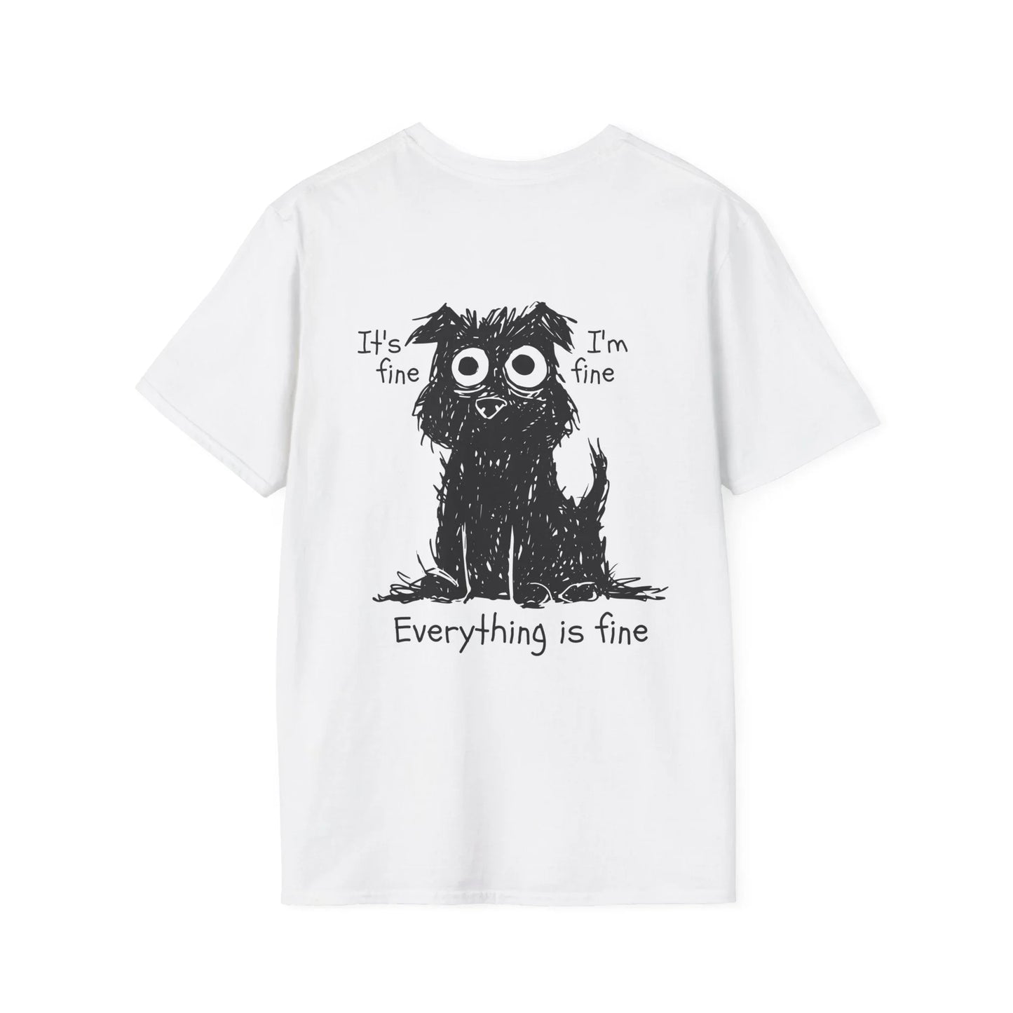 It´s fine Everything is fine - Anime World - Unisex T-Shirt - Back Print - STREET STYLE