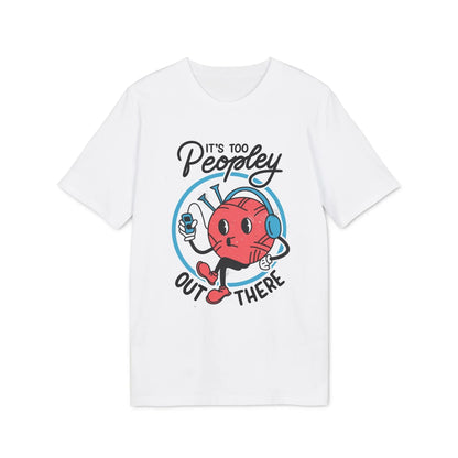 It´s too Peopley out there - Antisocial Retro - Premium Bio Unisex T-Shirt - Front Print - STREET STYLE