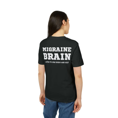 Migraine Brain listen to you body and rest - See the Way - Premium Bio Unisex T-Shirt - Back Print - STREET STYLE