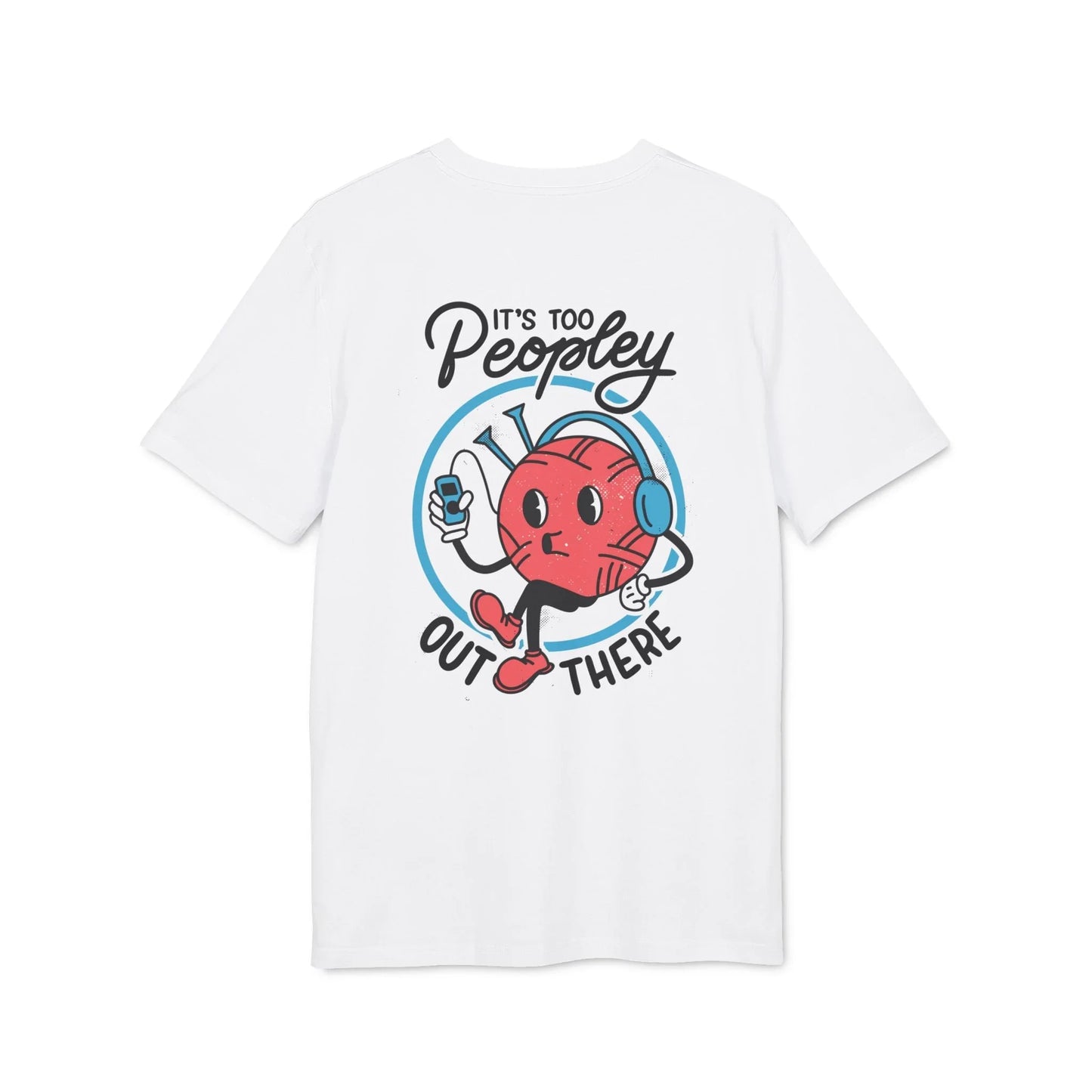 It´s too Peopley out there - Antisocial Retro - Premium Bio Unisex T-Shirt - Back Print - STREET STYLE