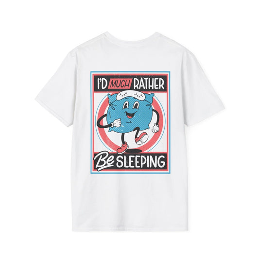 I´d much rather be sleeping - Antisocial Retro - Unisex T-Shirt - Back Print - STREET STYLE