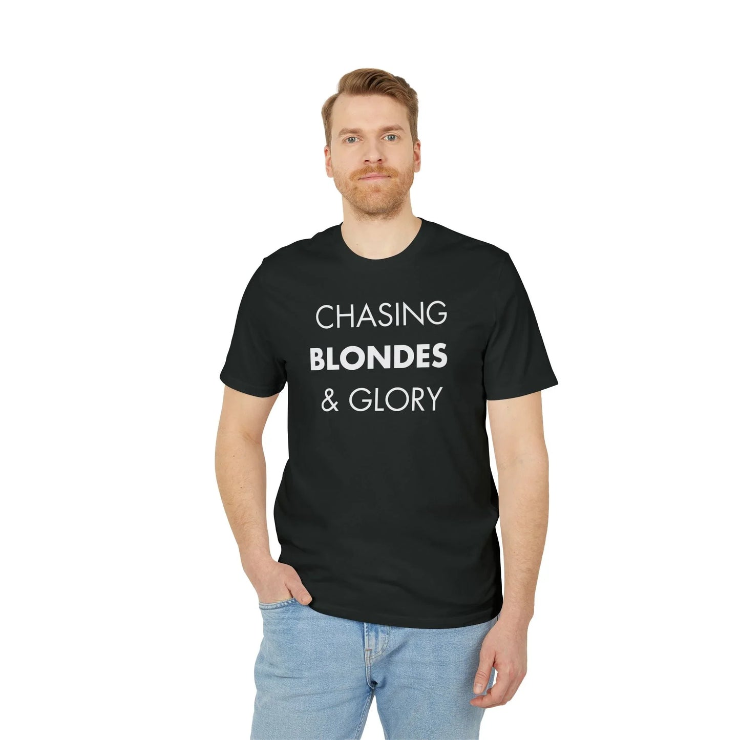 Chasing Blondes & Glory - Everything I Love - Premium Bio Unisex T-Shirt - Front Print - STREET STYLE