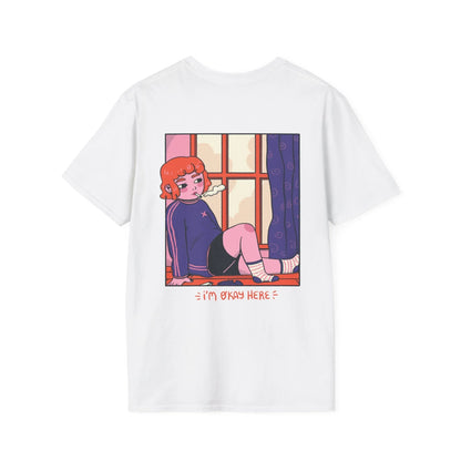 I´m okay here - Cozy at Home - Unisex T-Shirt - Back Print - STREET STYLE