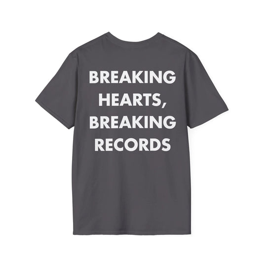 BREAKING HEARTS, BREAKING RECORDS - Everything I Love - Unisex T-Shirt - Back Print - STREET STYLE