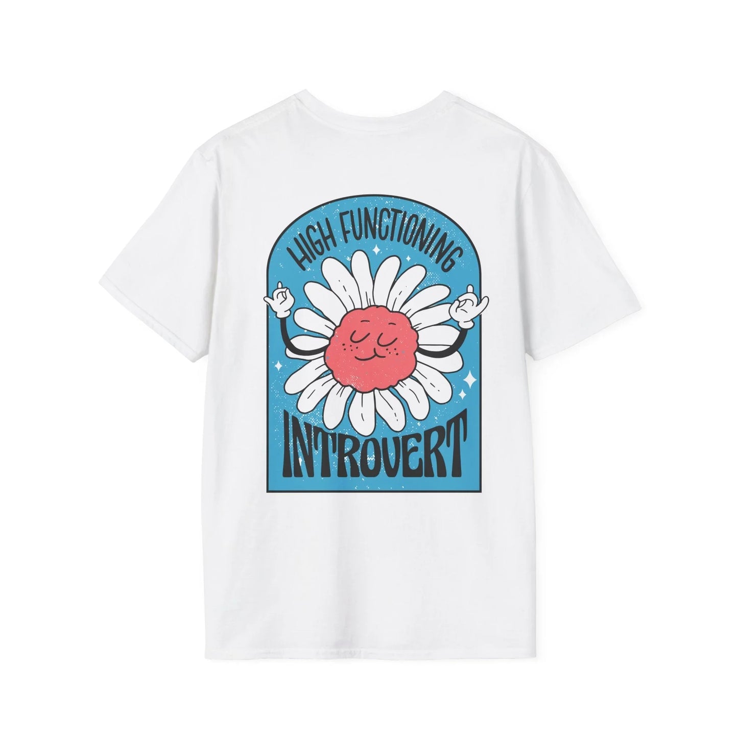 High functioning introvert - Antisocial Retro - Unisex T-Shirt - Back Print - STREET STYLE
