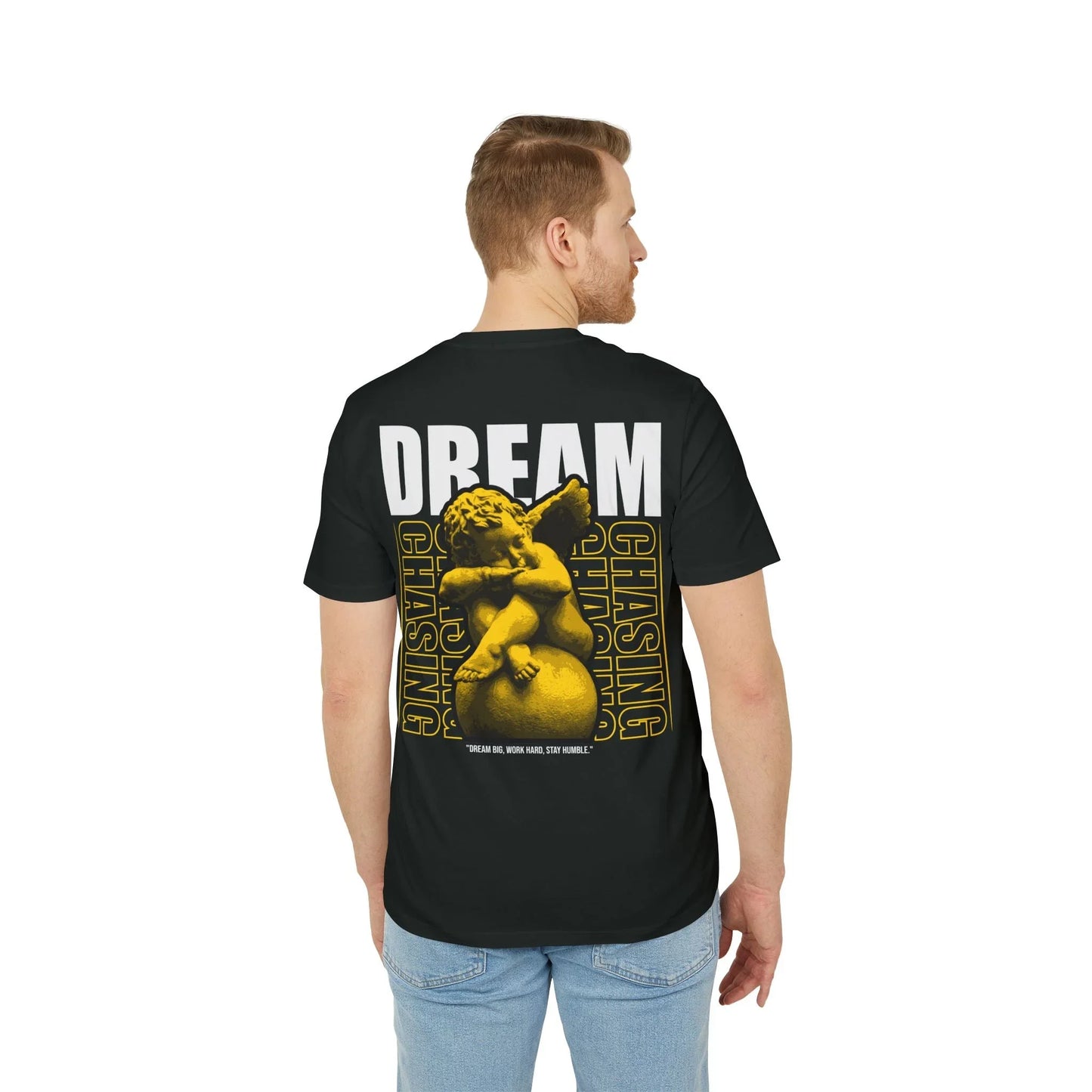 Dream chasing - Gods Way - Premium Bio Unisex T-Shirt - Back Print - STREET STYLE