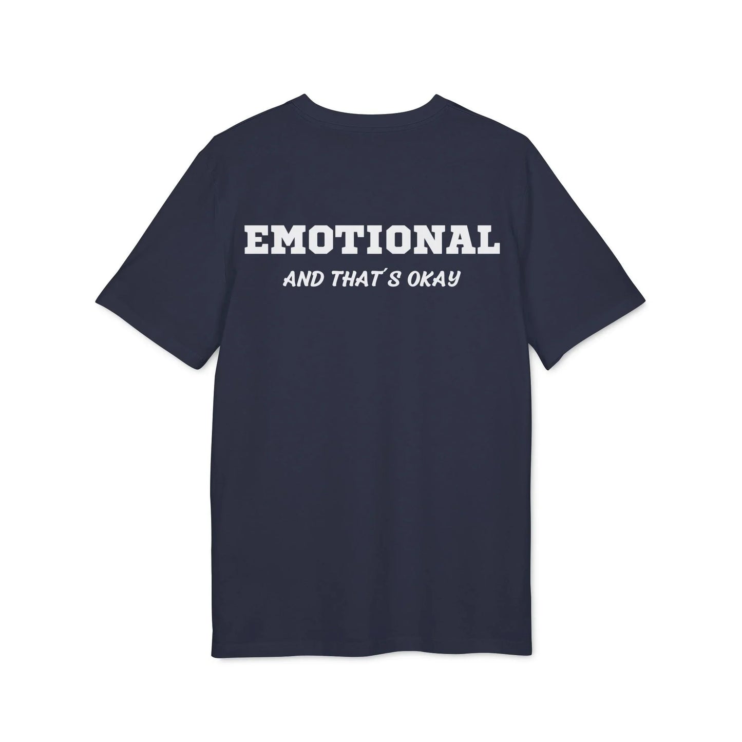 Emotional and that´s okay - See the Way - Premium Bio Unisex T-Shirt - Back Print - STREET STYLE
