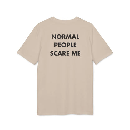 Normal People scare me - Everything I Love - Premium Bio Unisex T-Shirt - Back Print - STREET STYLE