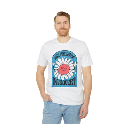 High functioning introvert - Antisocial Retro - Premium Bio Unisex T-Shirt - Front Print - STREET STYLE