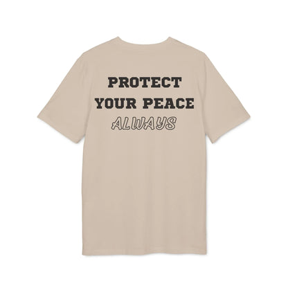 Protect Your Peace Always - See the Way - Premium Bio Unisex T-Shirt - Back Print - STREET STYLE