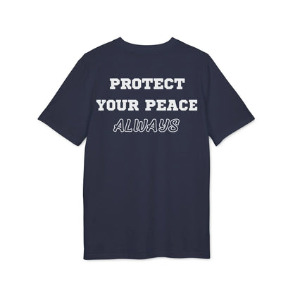 Protect Your Peace Always - See the Way - Premium Bio Unisex T-Shirt - Back Print - STREET STYLE