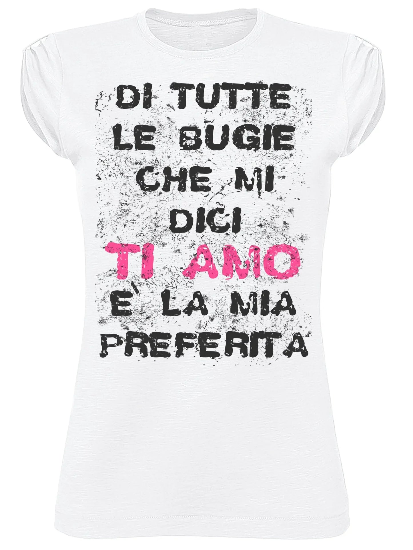 T-shirt donna bianca in cotone fiammato stile streetwear con scritta nera e rosa "Di tutte le bugie che mi dici ti amo è la mia preferita".