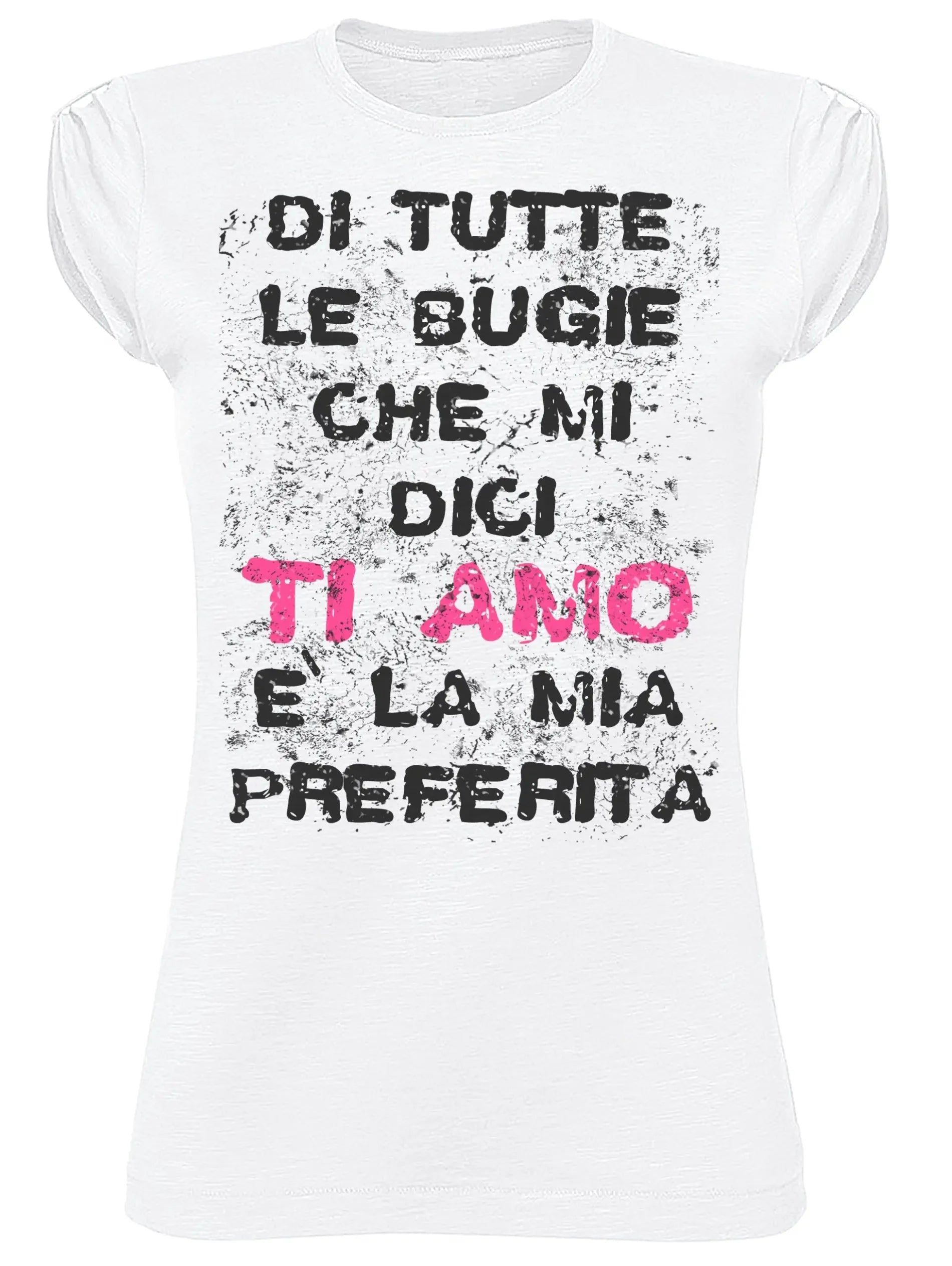 T-shirt donna bianca in cotone fiammato stile streetwear con scritta nera e rosa "Di tutte le bugie che mi dici ti amo è la mia preferita".