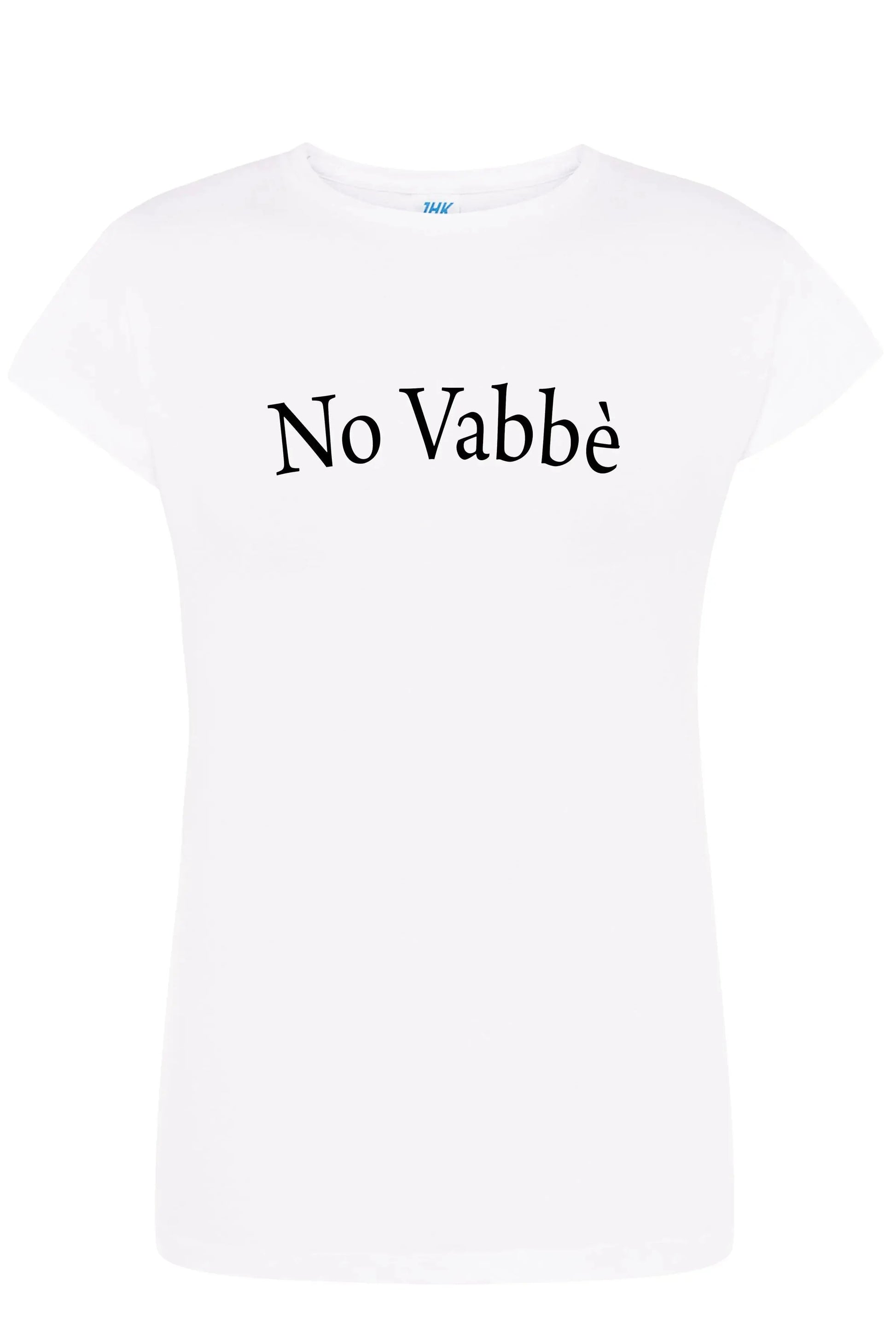 T-shirt donna bianca streetwear in cotone con scritta nera 'No Vabbè', stile urban casual.