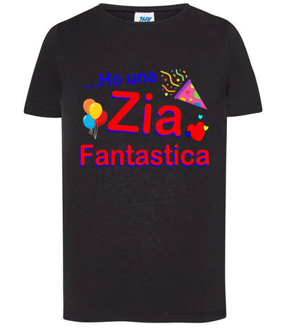 Ho una Zia Fantastica T-shirt solo da femmina Mod. Slim - STREET STYLE
