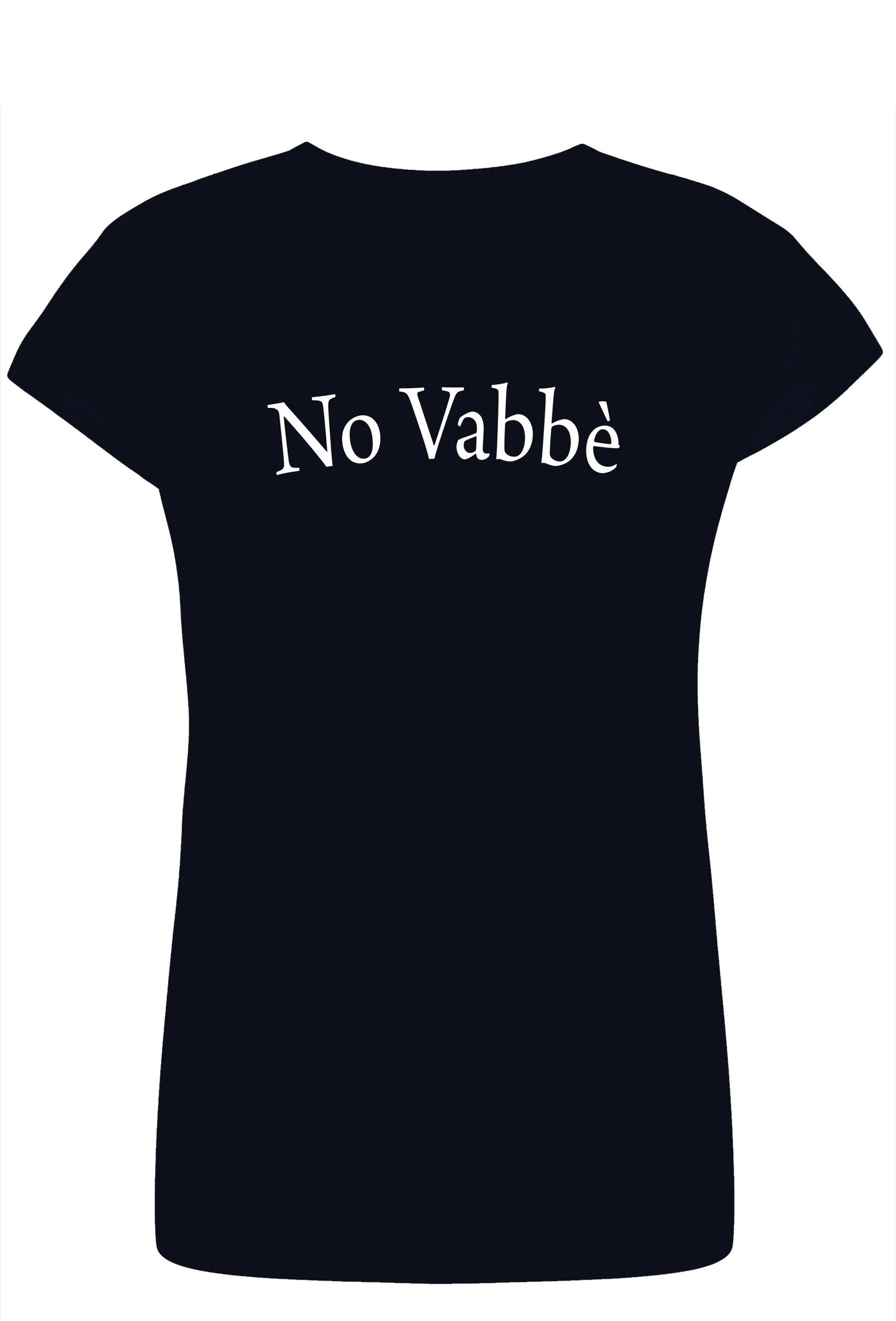 T-shirt donna nera in cotone pettinato, scritta bianca 'No Vabbè', stile streetwear urban.