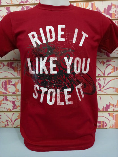 T-shirt streetwear uomo, cotone rosso con stampa grafica e scritta bianca Ride It Like You Stole It